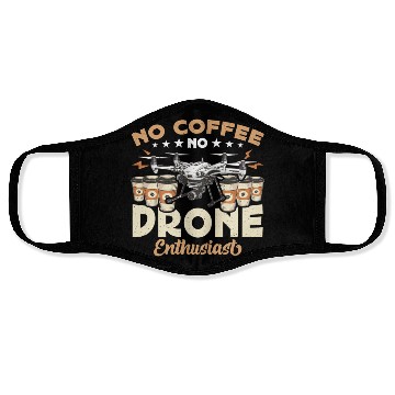 Discover Drone Enthusiast No Coffee Aviation Coffee Lover Face Masks