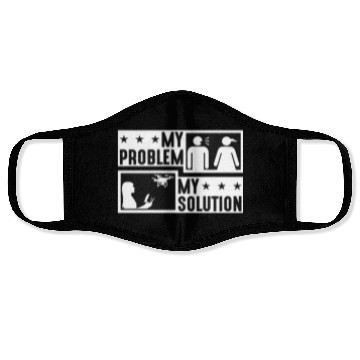 Discover Drone Enthusiast My Problem My Pictogram Mom Dad Face Masks