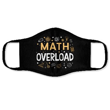 Discover Math Overload – Funny Math Student Design Face Masks