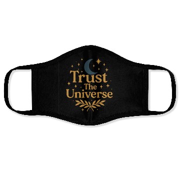 Discover Celestial Trust The Universe Quote Face Masks