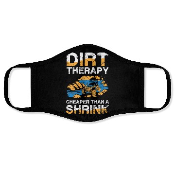 Discover Dirt Therapy Cheaper Than A Shrink Adventure Face Masks