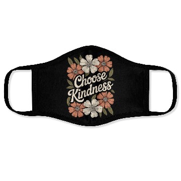 Discover Choose Kindness Flower Boho Vintage Inspiring Face Masks
