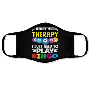 Discover Bingo Player I Don't Need Therapy Fun Face Masks