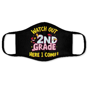 Discover Watch Out 2nd Grade Back to School Design Face Masks