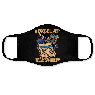 Discover Accounting I Excel At Spreadsheets Bookkeeper Face Masks