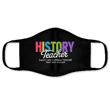 Discover History Teacher Bold Colorful Typography Face Masks