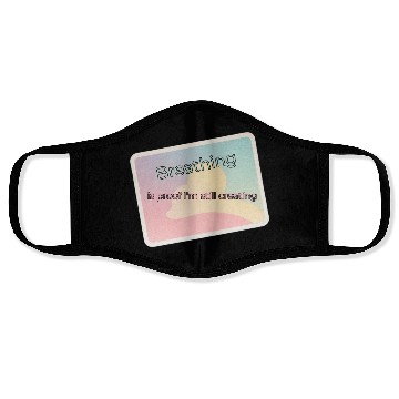 Discover Proof of Creativity Breath Quote Face Masks