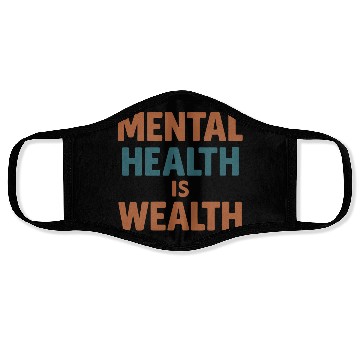 Discover Mental Health Is Wealth Typography Face Masks