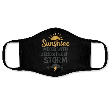 Discover Sunshine and Storm Quote Design Face Masks