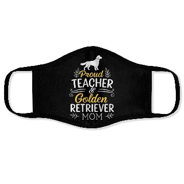 Discover Proud Teacher and Golden Retriever Mom Face Masks