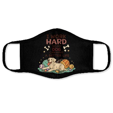 Discover Work Hard Play Hard Dog Illustration Face Masks