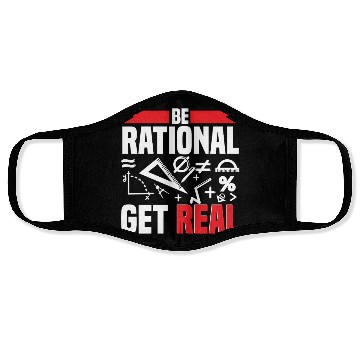 Discover Mathematician Math Teacher Be Rational Get Real Face Masks