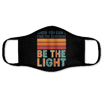 Discover Inspirational Sunshine Quote  Face Masks