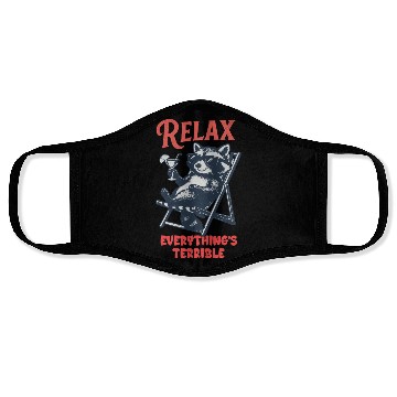 Discover Relax Everything's Terrible Raccoon Design Face Masks