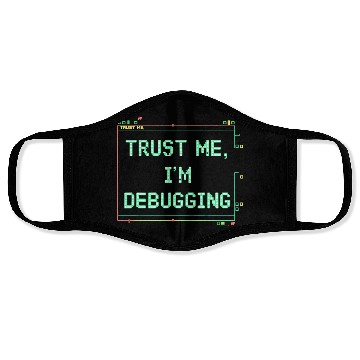 Discover Trust Me Debugging Neon Sign Face Masks