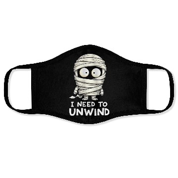 Discover I Need to Unwind Funny Mummy Halloween  Face Masks