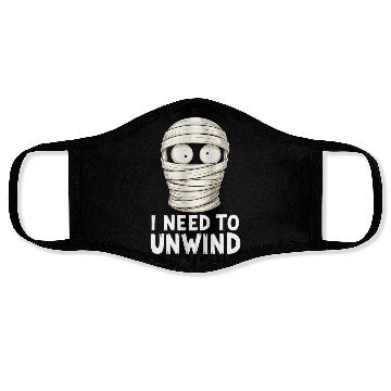 Discover I Need to Unwind Funny Mummy Halloween  Face Masks