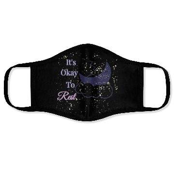 Discover It's okay to rest. Self care moon design Face Masks