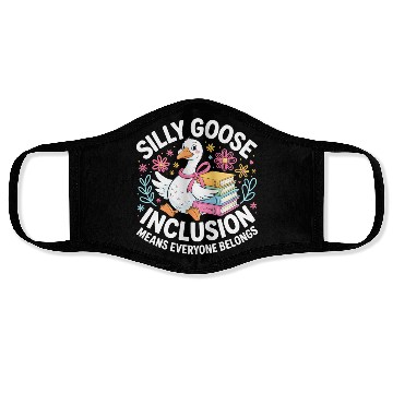 Discover Funny Silly Goose Inclusion Means Everyone Belongs Face Masks