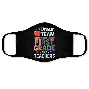 Discover Dream Team First Grade Teachers Back To School Face Masks