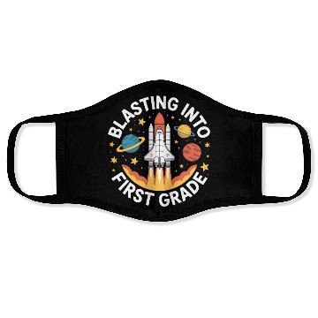 Discover Blasting Hard Into First Grade Back To School Face Masks