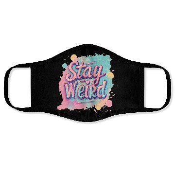 Discover Stay Weird Neon Graphic Design Face Masks