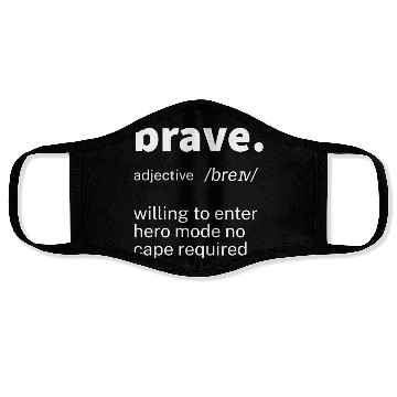 Discover Brave Definition Motivational Face Masks