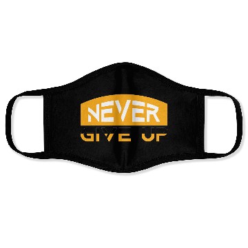 Discover Motivational Never Give Up Typography Face Masks
