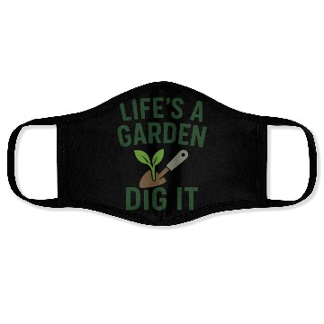 Discover Life's a Garden Dig It Face Masks