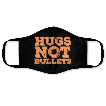 Discover Hugs Not Bullets Peace Love Quote Face Masks