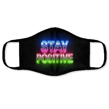 Discover Neon Stay Positive Motivational Design Face Masks