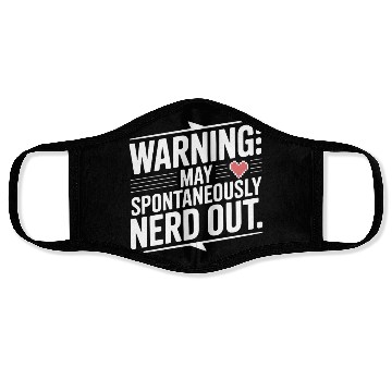 Discover Warning May Spontaneously Nerd Out Face Masks