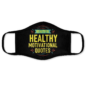 Discover Inspirational Motivational Quote Design Face Masks
