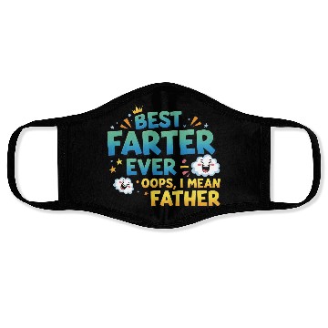 Discover Best Farter Ever – Funny Father’s Day Face Masks