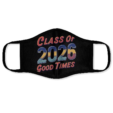 Discover Class of 2026 Good Times Vintage Style Senior Face Masks