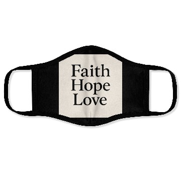 Discover Inspirational Faith Hope Love Typography Face Masks