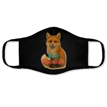 Discover Stay Pawsitive Fox Face Masks – Motivational Animal L