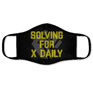 Discover Solving For X Daily Algebra Math Teacher Face Masks