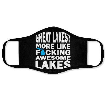 Discover Funny Great Lakes Awesome Humor Apparel Clothing Face Masks