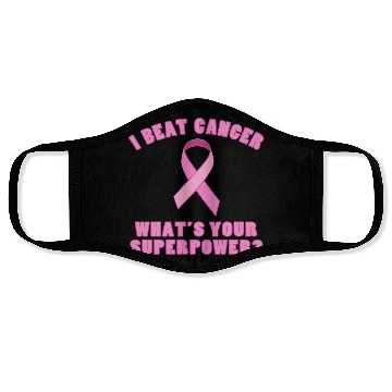 Discover I Beat Cancer (Superpower) Face Masks