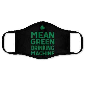 Discover Mean Green Drinking Machine Face Masks