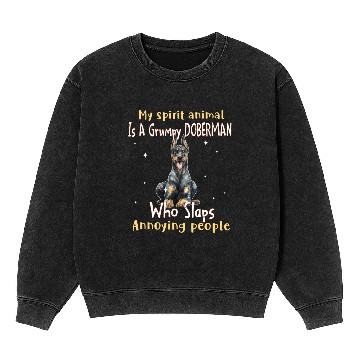Discover My Spirit animal Is A Grumpy Doberman Mineral Wash Sweatshirts