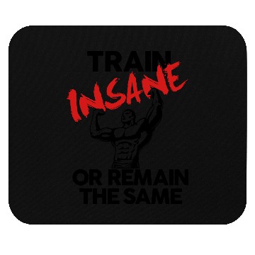 Discover Train Insane Gym Motivation Mouse Pads