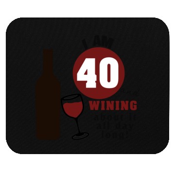 Discover 40th Birthday Wine Funny Mouse Pads
