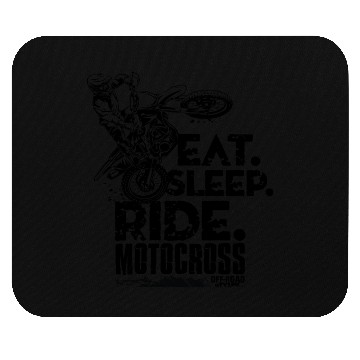 Discover Motocross Eat Sleep Ride Mouse Pads