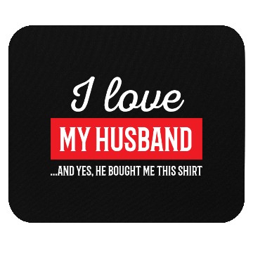 Discover I Love My Husband Mouse Pads
