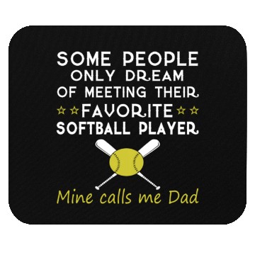 Discover SOFTBALL DAD Mouse Pads