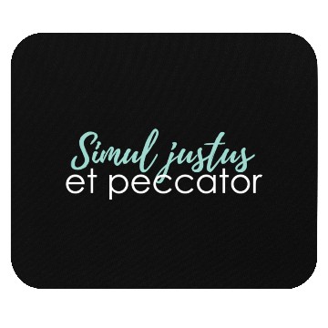 Discover simul justus et peccator Mouse Pads