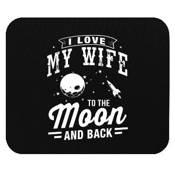 Discover I Love My Wife Mouse Pads