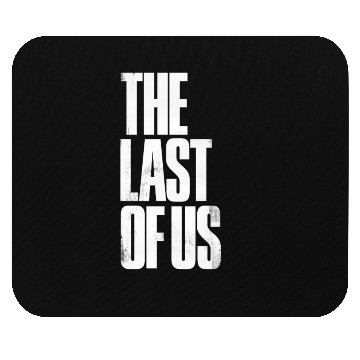 Discover the last of us Mouse Pads